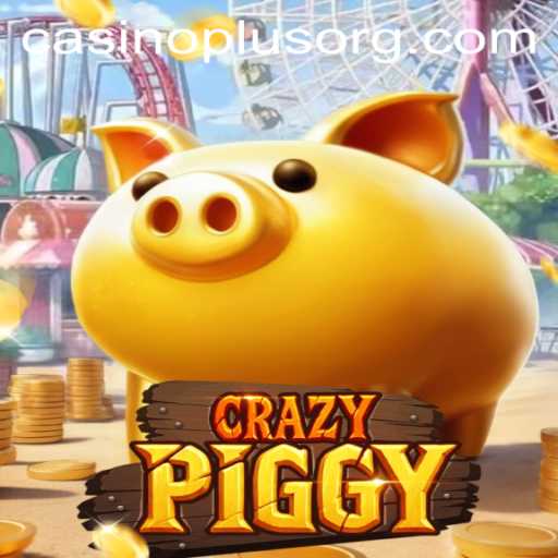 CrazyPiggy and CasinoPlus: A Dynamic Gaming Experience