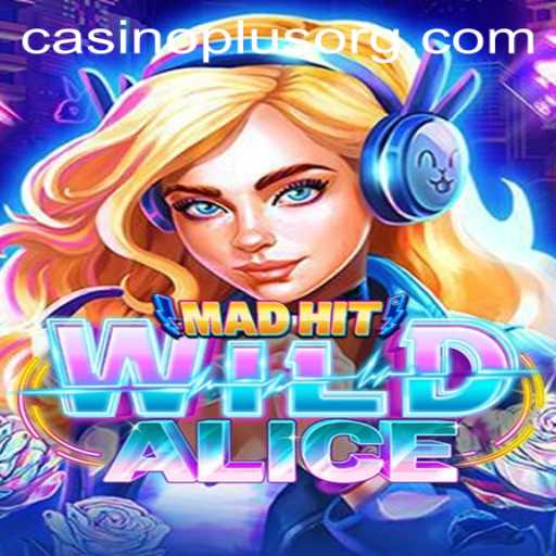 Discover the Thrills of MadHitWildAlice: A Dive Into the Exciting World of Casinoplus