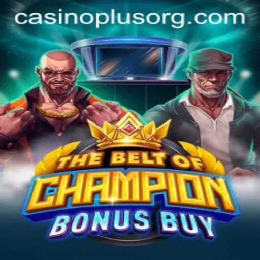 TheBeltOfChampionBonusBuy: A Casino Experience Like No Other